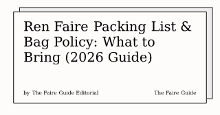 Thumbnail for Ren Faire Packing List & Bag Policy: What to Bring (2026 Guide)